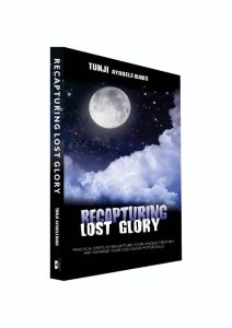 Recapturing the Lost Glory: A Kingdom Call by Dr. Tunji Babs.   June 16, 2025 by admin